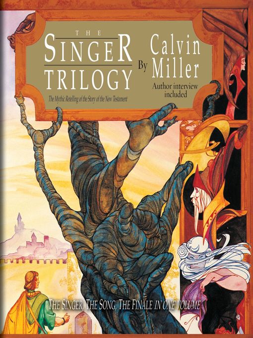 Title details for The Singer Trilogy by Calvin Miller - Wait list